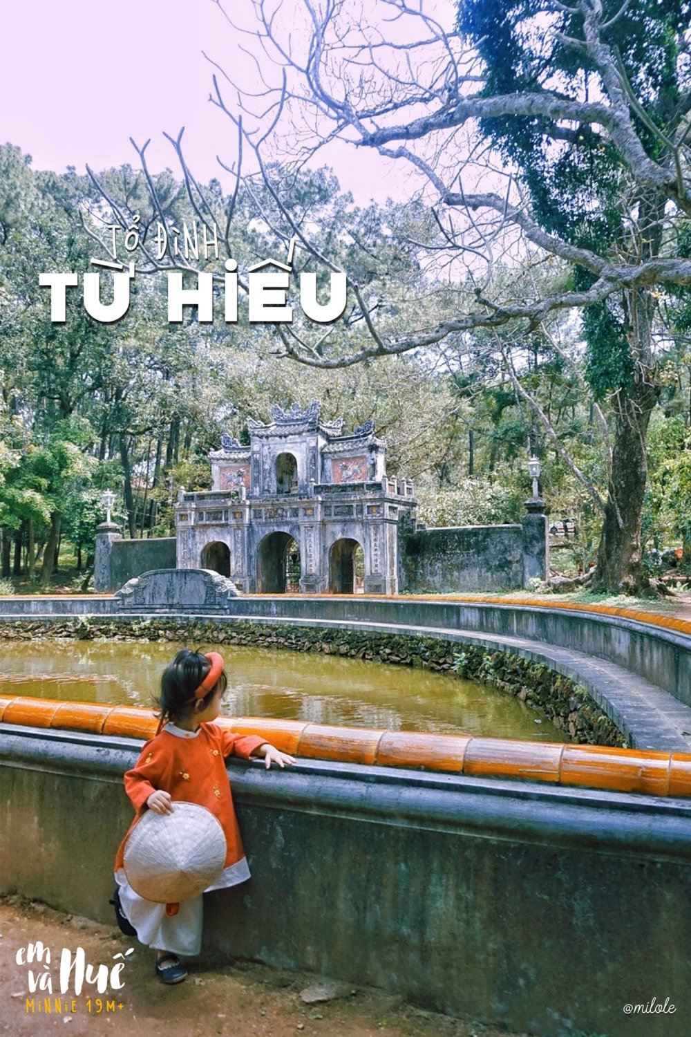 TSTtourist-theo-chan-be-gai-1-5-tuoi-tham-quan-tat-tan-tat-nhung-dia-diem-khi-hue-18