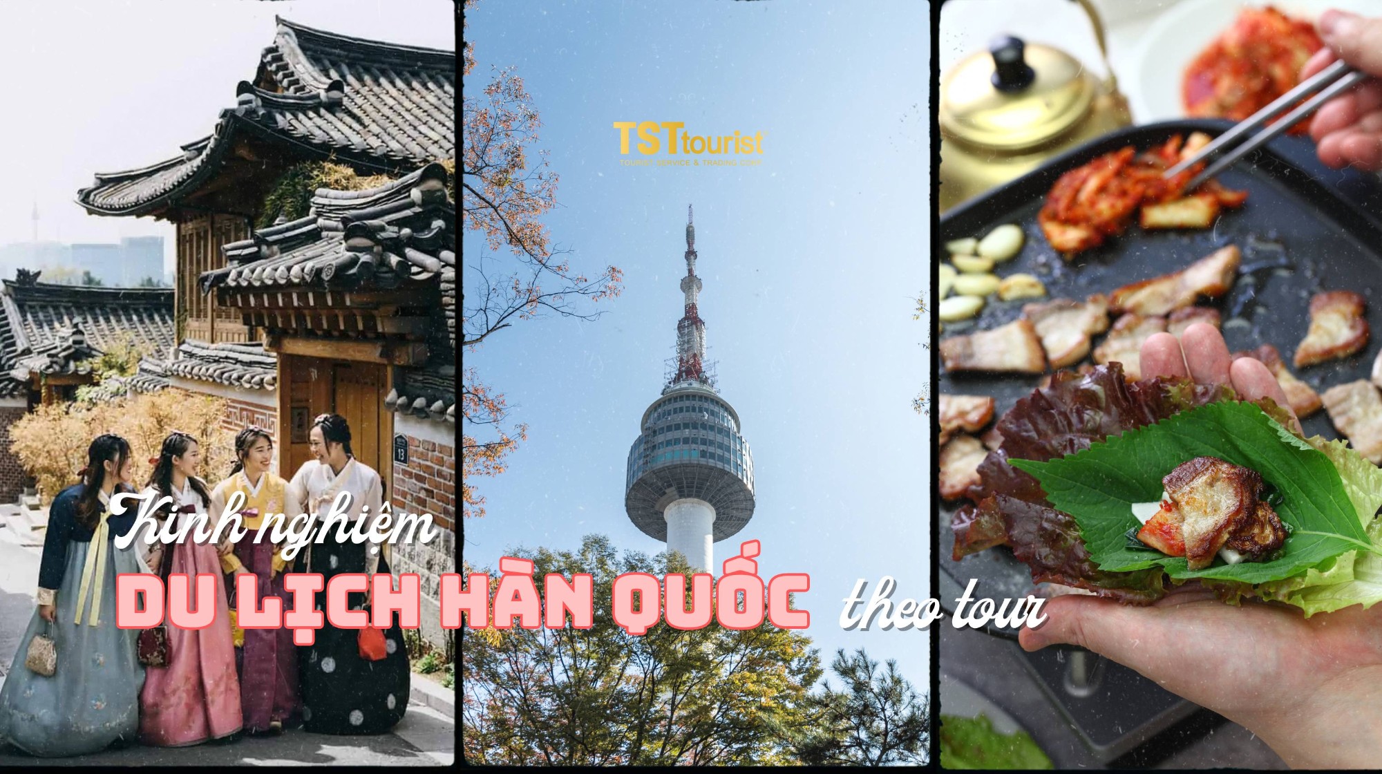 Kinh nghiệm chọn tour du lịch Hàn Quốc