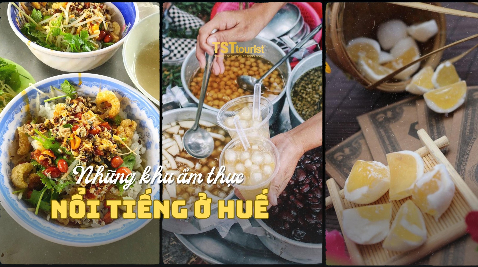 Các khu ẩm thực Huế nổi tiếng mà bạn nên thử