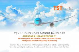 Trải nghiệm kỳ nghỉ 5 sao tại ANANTARA HỘI AN, bay Vietnam Airlines