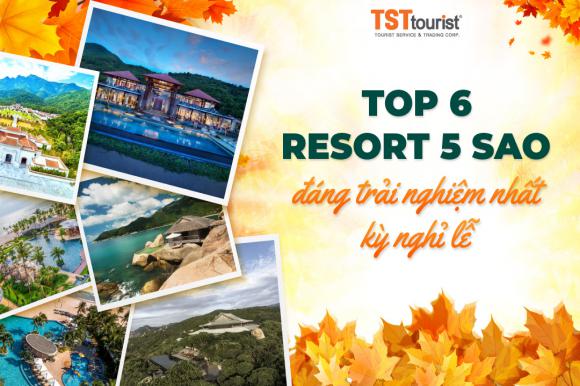 Top 6 resort 5 sao đáng trải nghiệm nhất kỳ nghỉ lễ 02/09