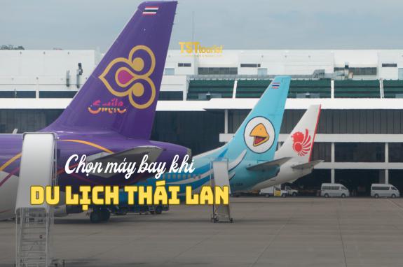 “Bí kíp” chọn các chuyến bay đi Thái Lan